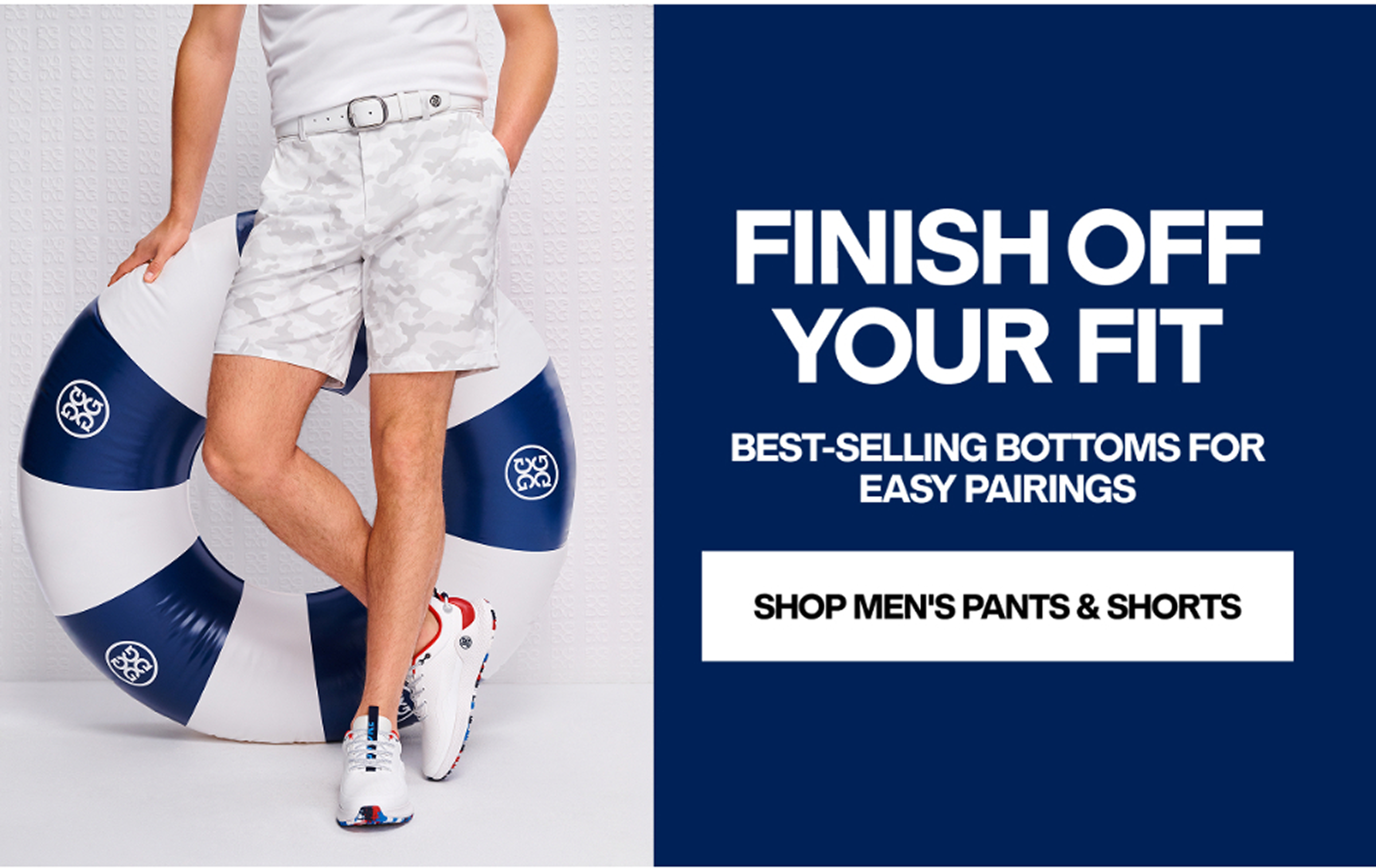 FINISH OFF YOUR FIT - BESTSELLING BOTTOMS FOR EASY PAIRING - SHOP MEN'S PANTS & SHORTS