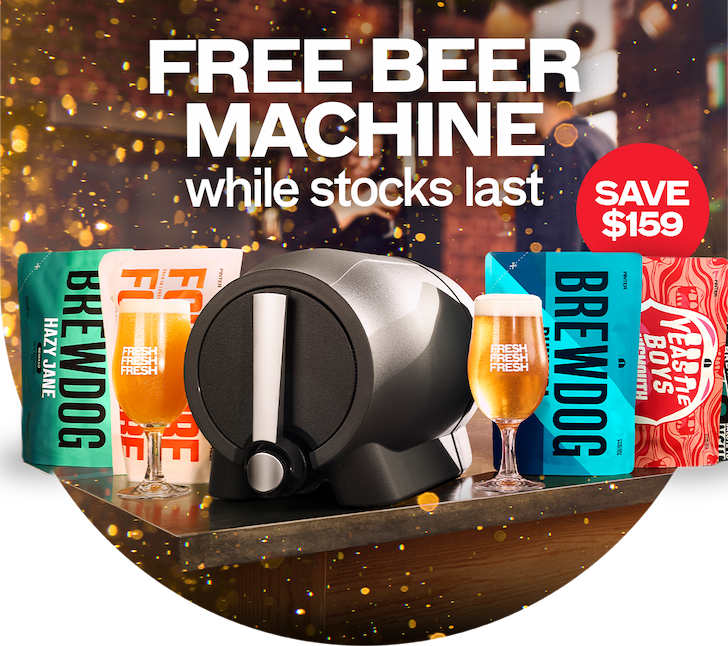 FREE BEER MACHINE, SAVE $159, WHILE STOCKS LAST