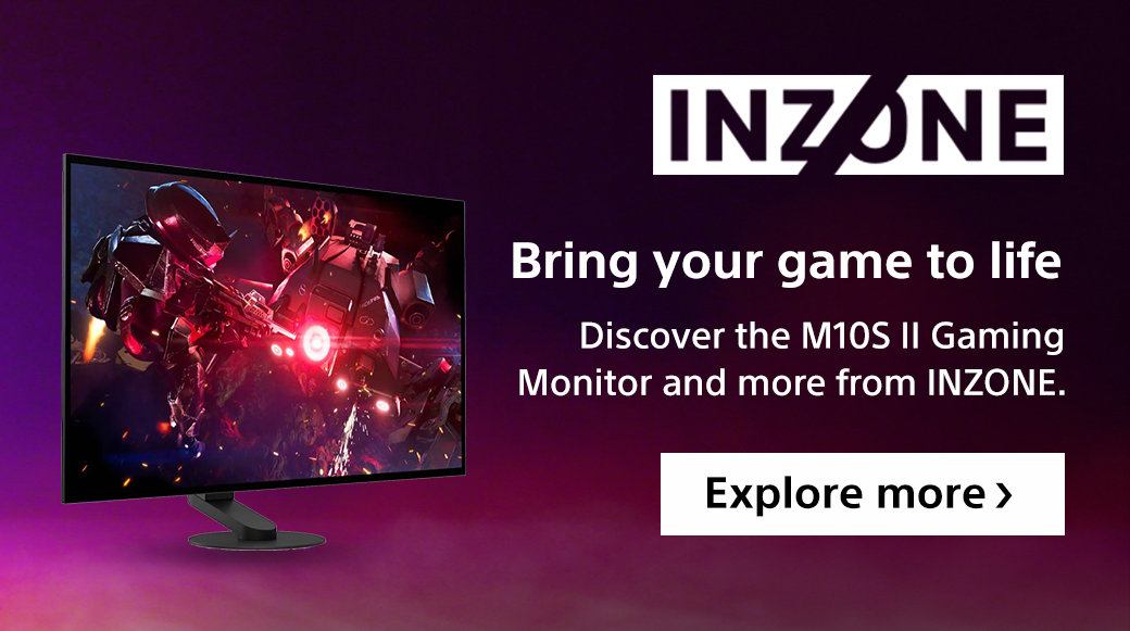 Inzone | Bring your game to life | Discover the M10S II Gaming Monitor and more from Inzone. Explore more