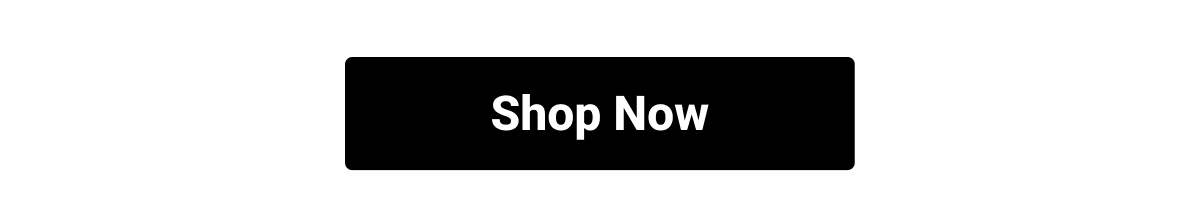 [Shop Now]