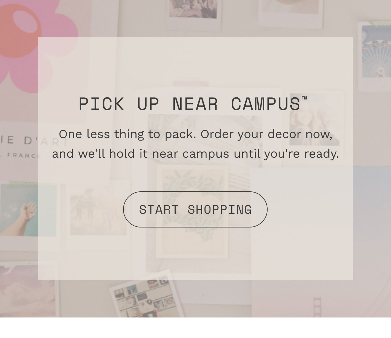 PICK UP NEAR CAMPUS™