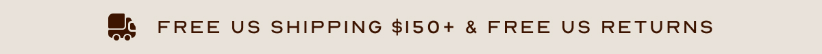 Free US Shipping $150+ & Free US Returns
