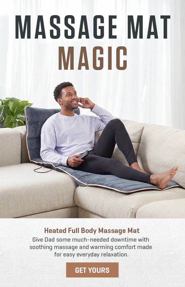 Get 20% off our Heated Full Body Massage Mat, the perfect gift for Dad this Father's Day
