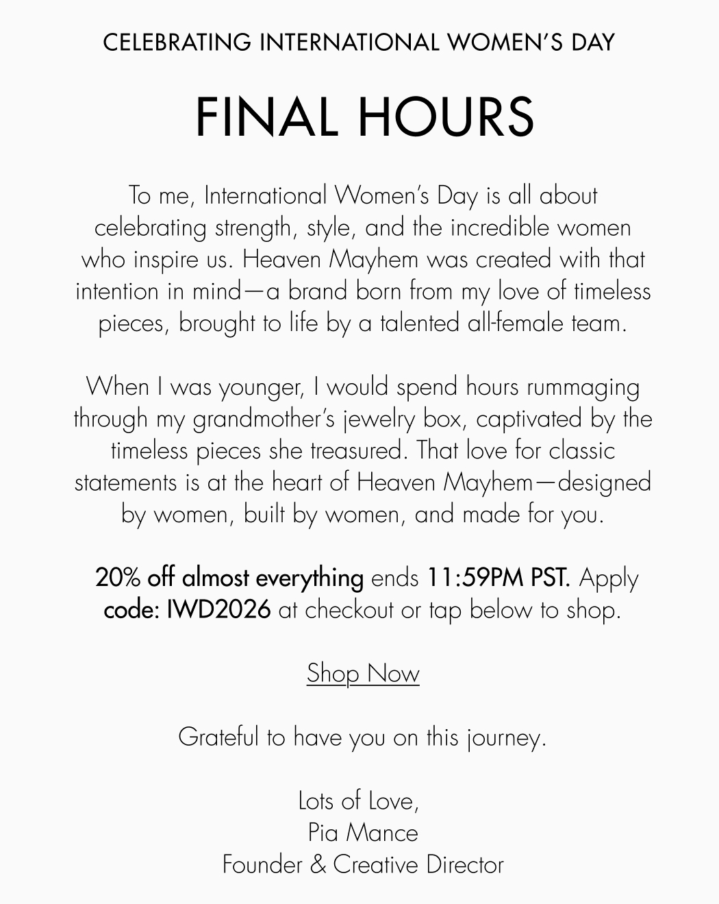 20% off almost everything ends 11:59PM PST. Apply code: IWD2026 at checkout or tap below to shop.