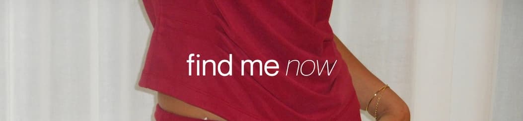 Find me now