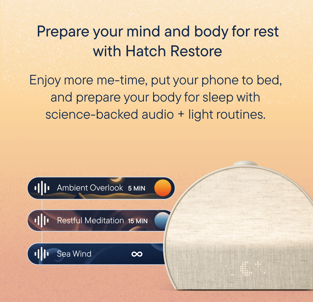 Prepare your mind and body for rest with Hatch Restore