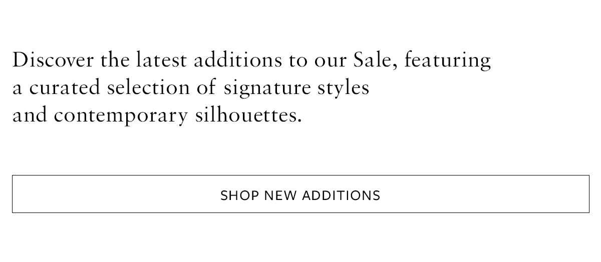 SHOP NEW ADDITIONS