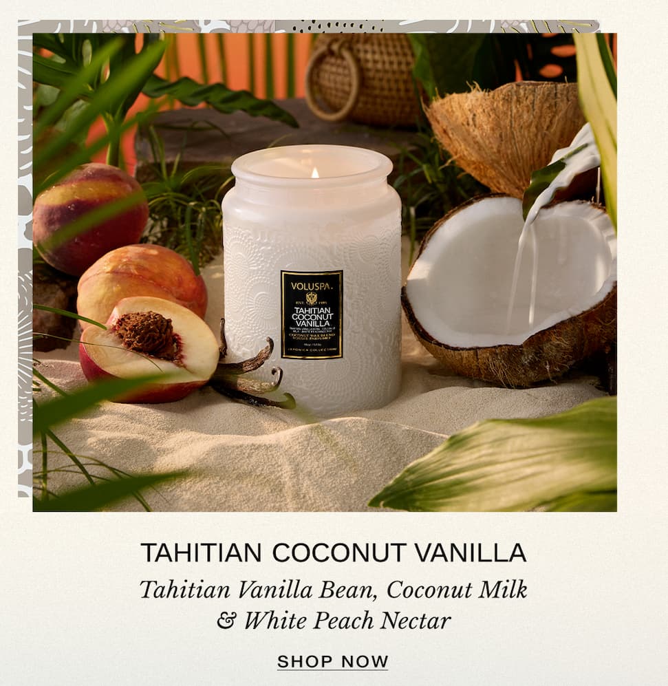 Tahitian Coconut Vanilla. Shop now.