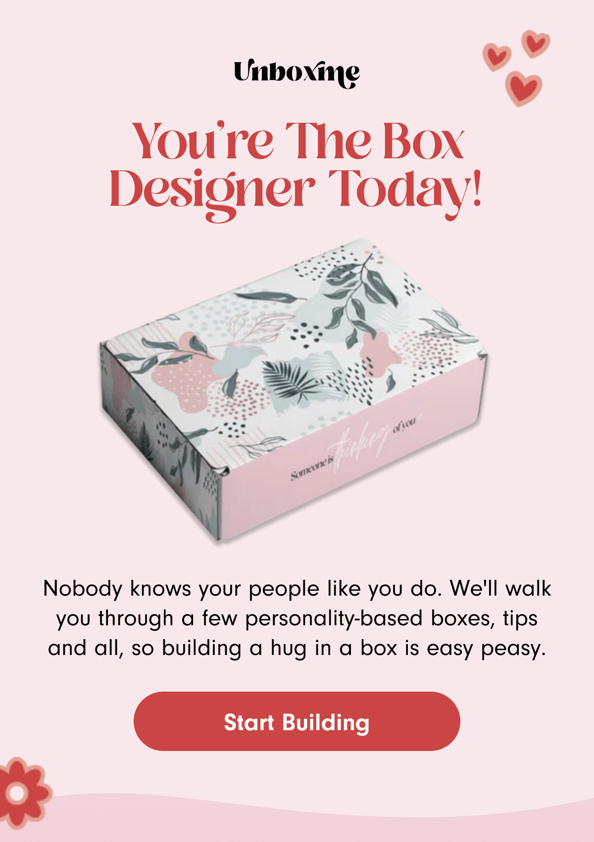 You're The Box Designer Today!