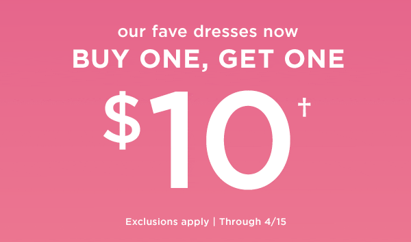 BOGO $10 Dresses