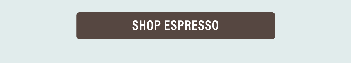 The Daily Grind | Shop Espresso