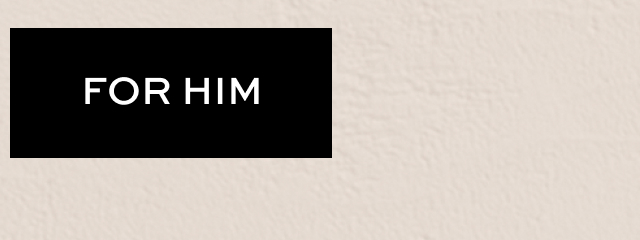For Him