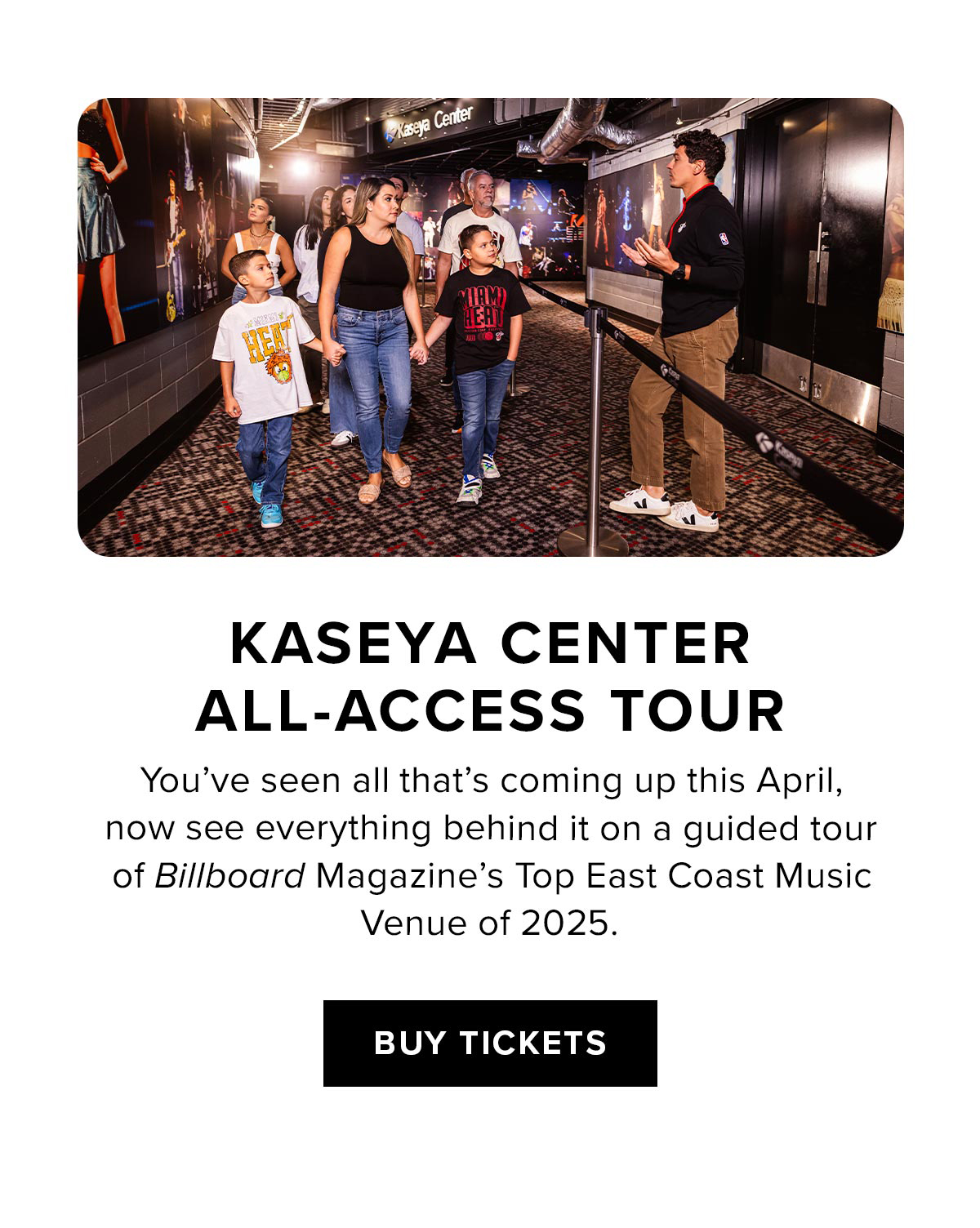 Kaseya Center All-Access Tour | Buy Tickets