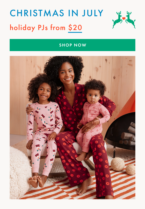 Christmas in July | Holiday PJs from $20 | Shop Now