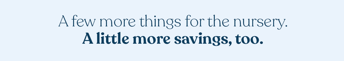 a little more savings