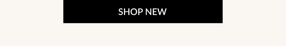 SHOP NEW