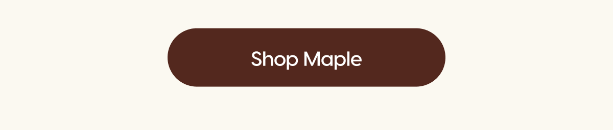 Shop Maple