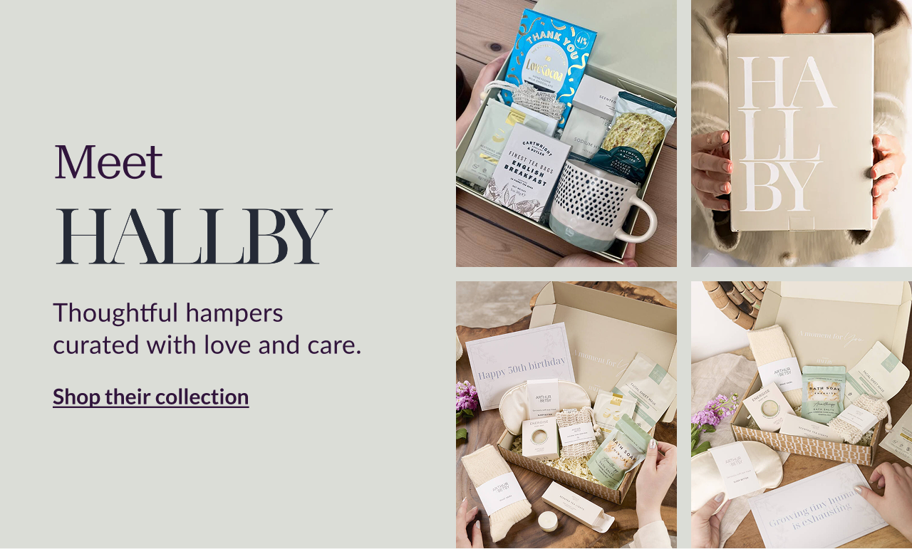 Meet Hallby. Thoughtful hampers curated with love and care. Shop Hallby Gifts