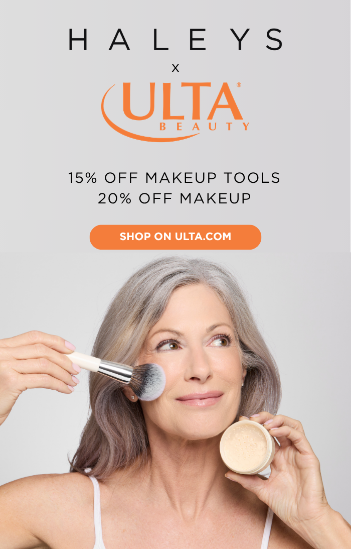 HALEYS x ULTA: 15% off makeup tools & 20% off makeup. Shop Now.
