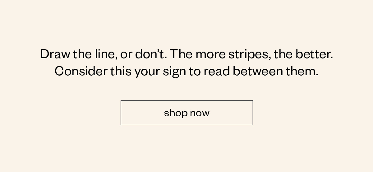Shop Stripes