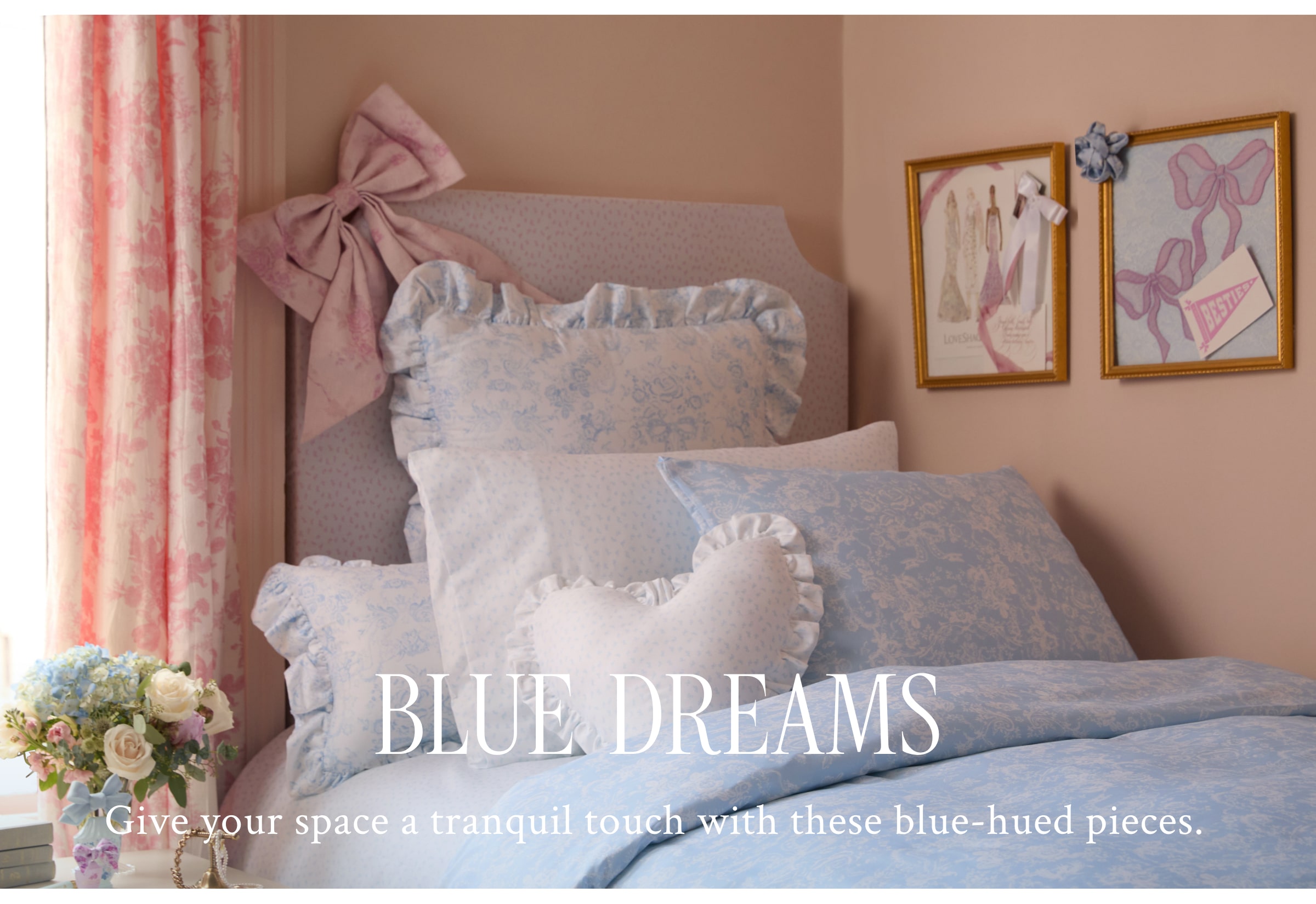 Blue Dreams  Give your space a tranquil touch with these blue-hued pieces.