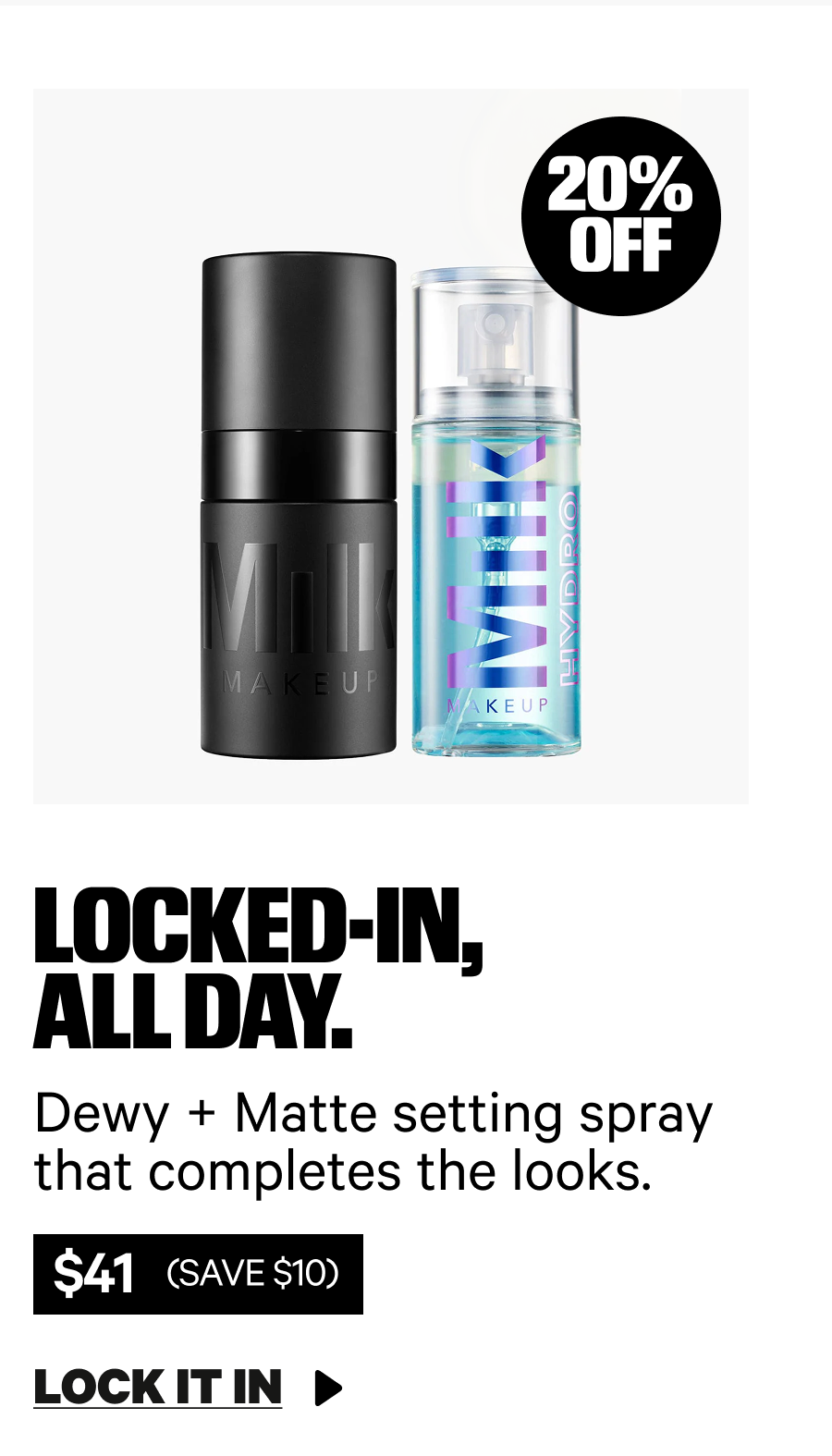 Locked-In, All Day 20% Off