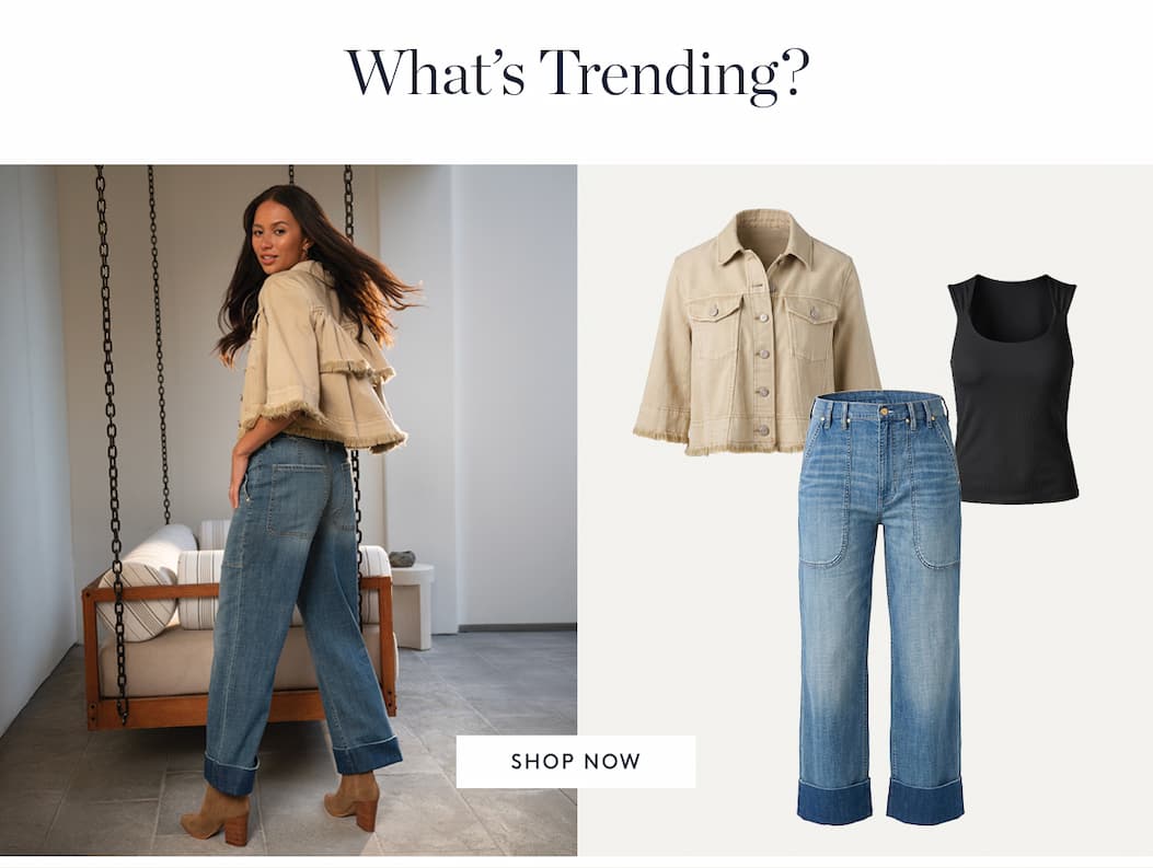What's Trending! Shop Now