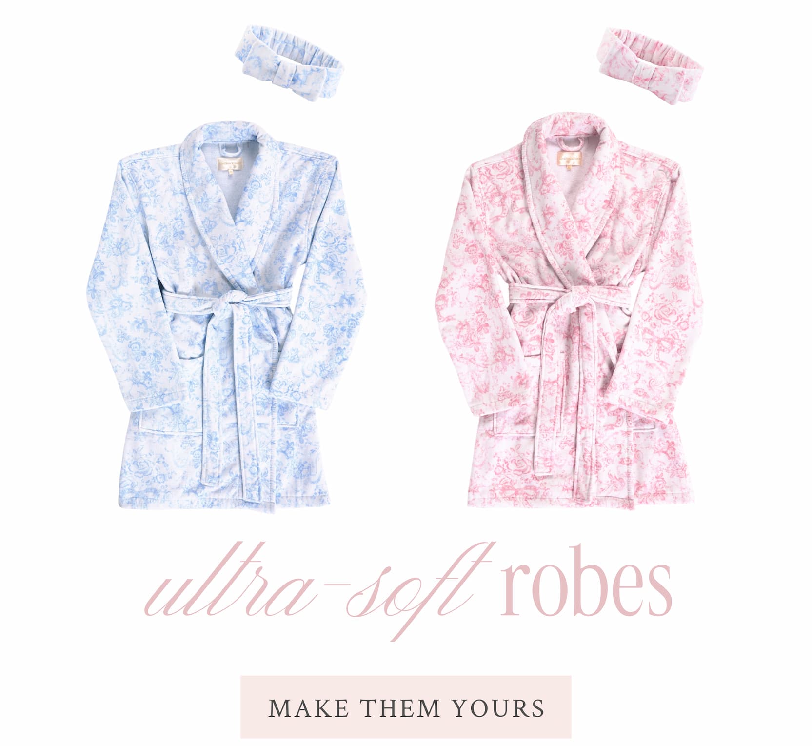 Ultra-Soft Robes  <SMAKE THEM YOURS>