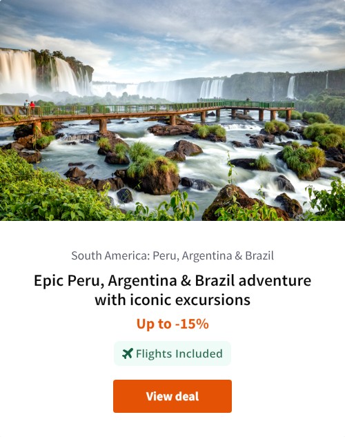 Epic Peru, Argentina &amp; Brazil adventure with iconic excursions