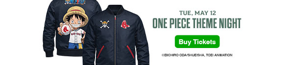 Tuesday, May 12: ONE PIECE Theme Night. Buy Tickets.