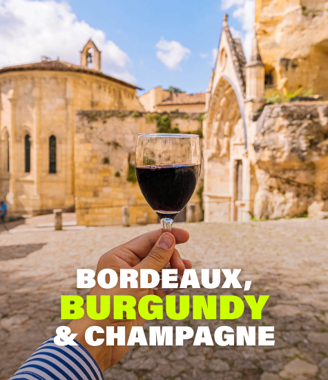 Bordeaux, Burgundy, champagne