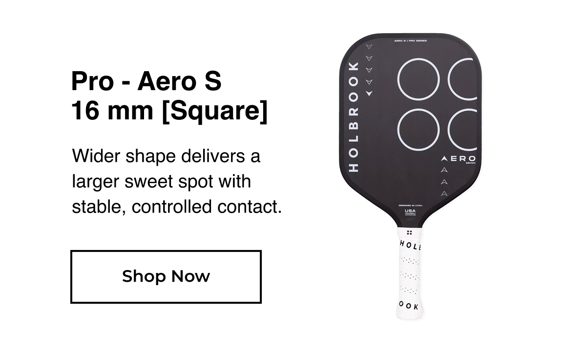 SHOP: Pro - Aero S 16 mm [Square]