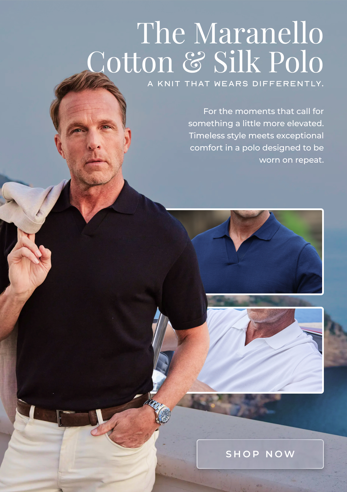 The Maranello Cotton & Silk Polo A knit that wears differently. The polo that drapes clean, holds its structure and gets better looking every time you reach for it. shop now
