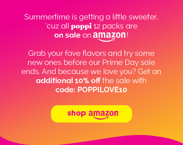 Summertime is getting a little sweeter, 'cuz all poppi 12 packs are on sale on amazon! Grab your fave flavors and try some new ones before our Prime Day sale ends. And because we love you? Get an additional 10% off the sale with code: POPPILOVE10 | shop amazon