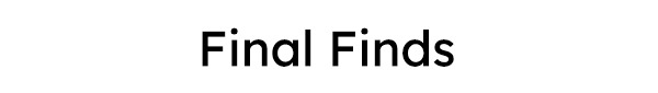 Final Finds