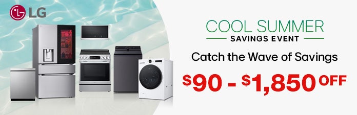 Shop LG Appliances Cool Summer Savings Event, Catch the wave of savings $100 - $1,300 OFF