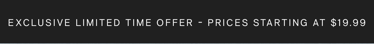 Limited time exclusive deals