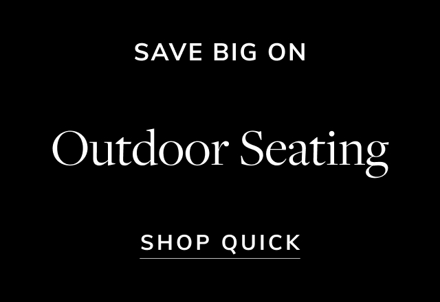 Save on Outdoor Seating