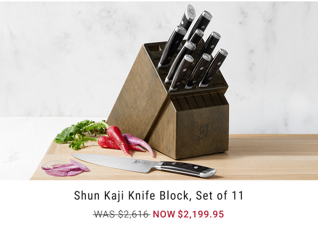 Shun Kaji Knife Block, Set of 11 NOW $2,199.95
