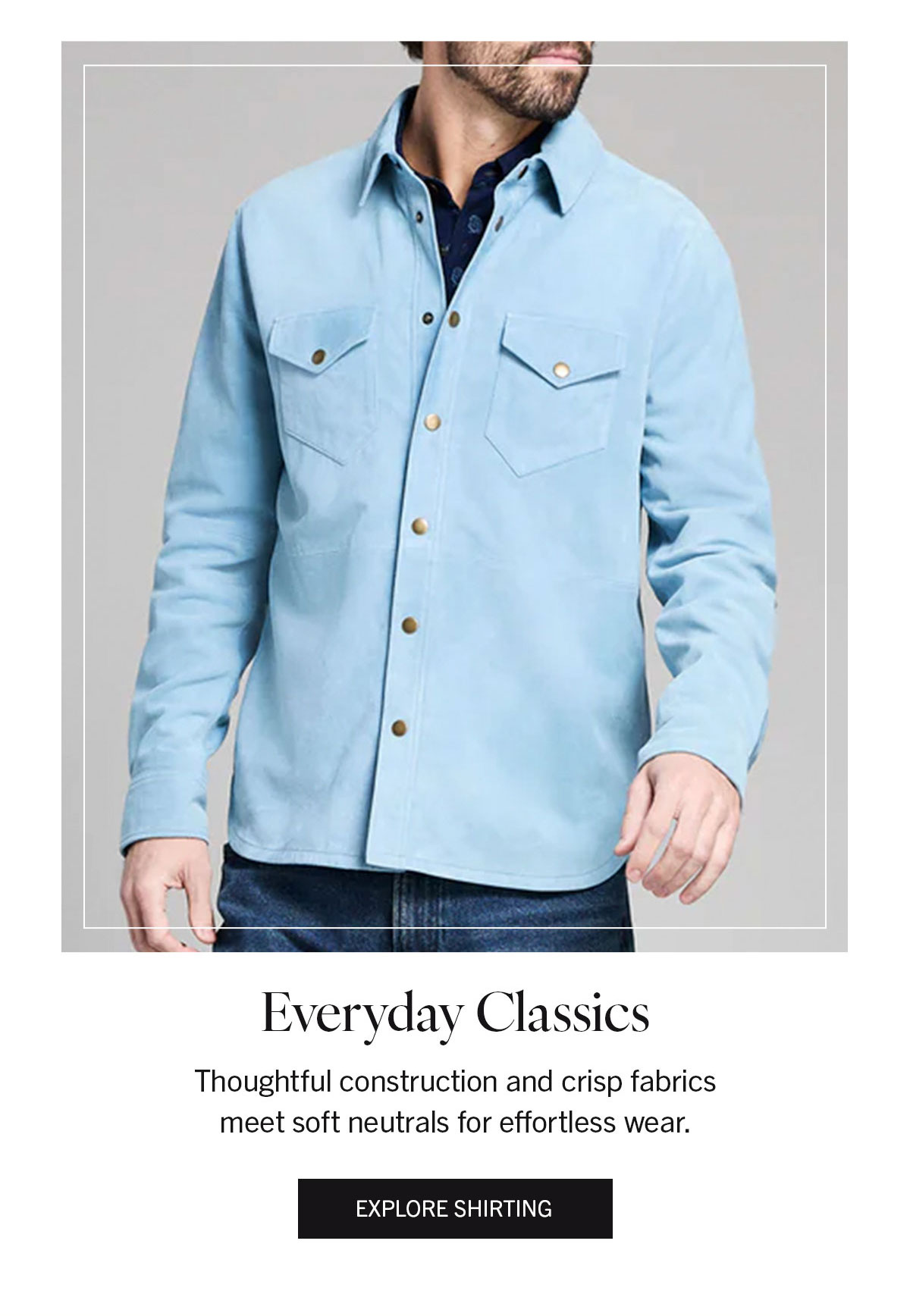 Everyday Classics | EXPLORE SHIRTING