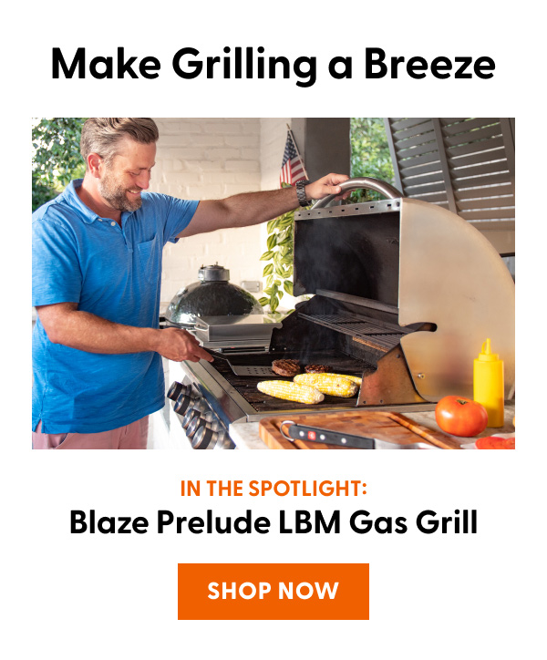 Make Grilling a Breeze - In the Spotlight: Blaze Prelude LBM Gas Grill