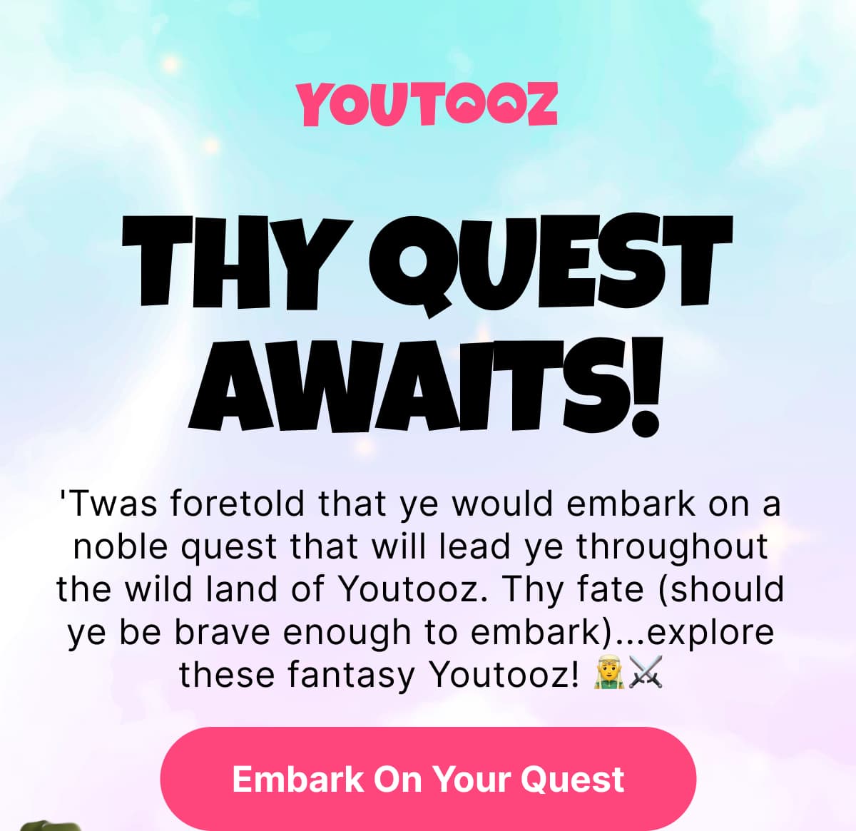 Thy Quest Awaits! – 'Twas foretold that ye would embark on a noble quest that will lead ye throughout the wild land of Youtooz. | Thy fate (should ye be brave enough to embark)...explore these fantasy Youtooz! 🧝‍♂️⚔️ | Embark On Your Quest