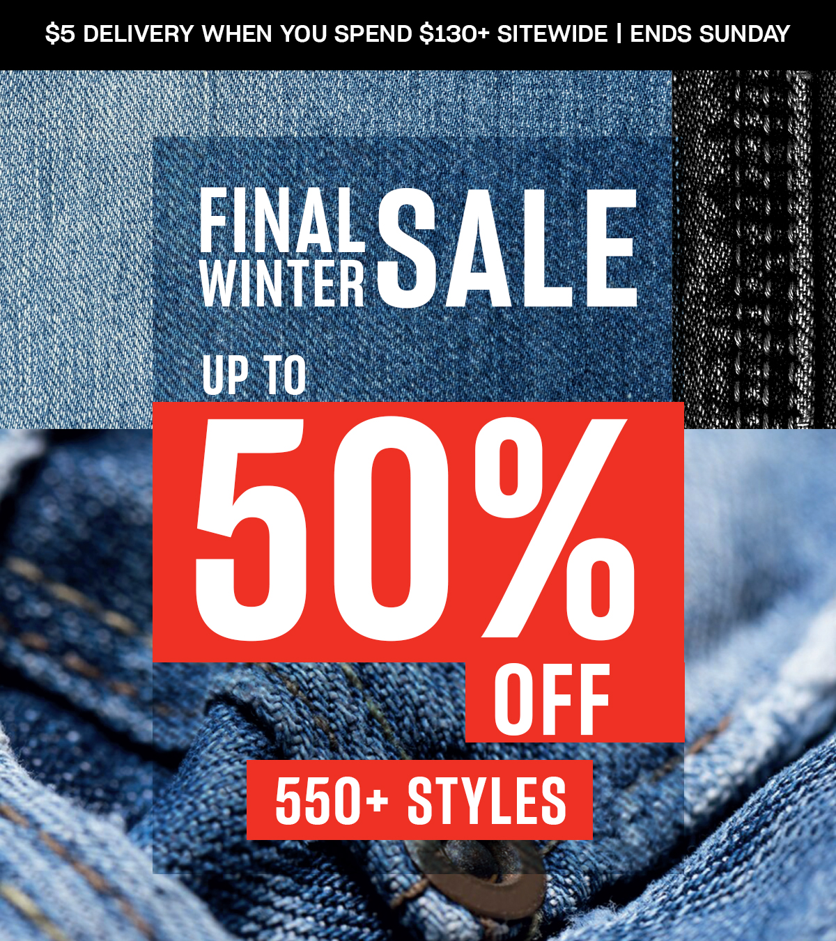 Final Winter Sale. Up To 50% Off.