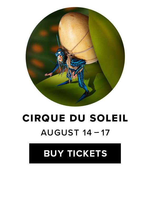 Cirque du Soleil | Buy Tickets