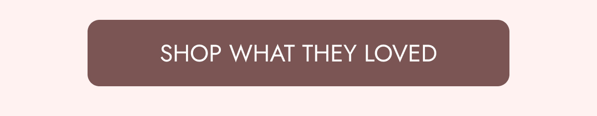 Shop What They Loved