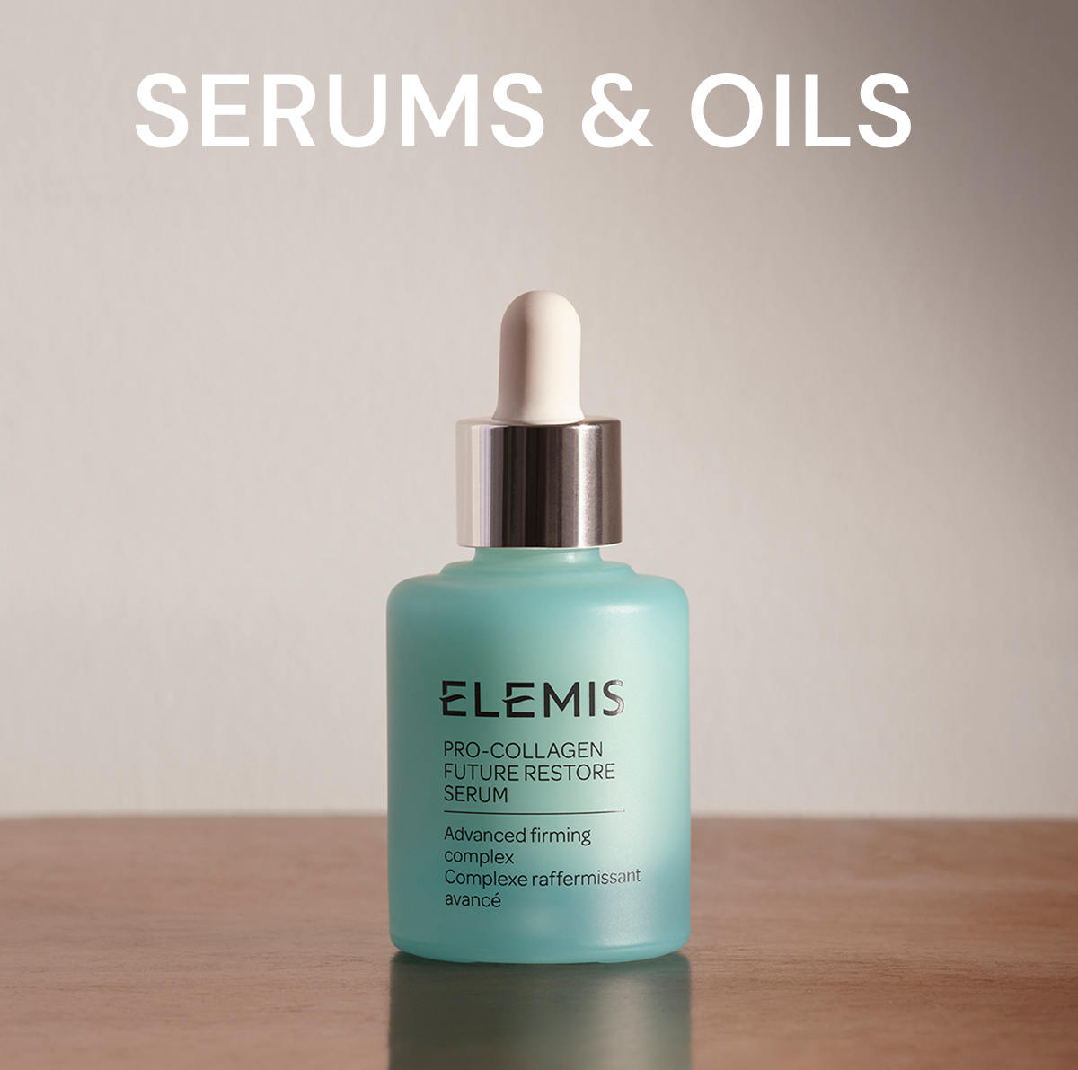 Serums and Oils