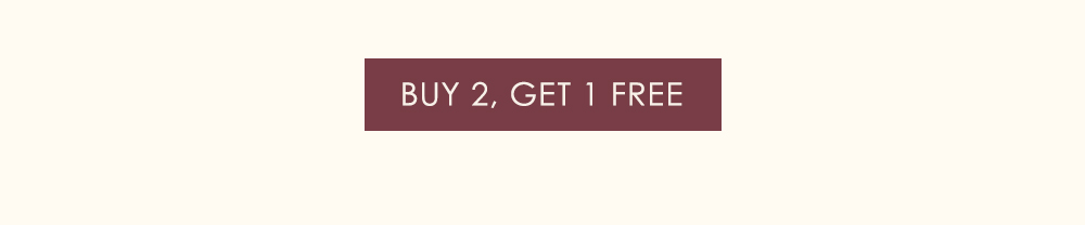 Buy 2, Gt 1 Free 