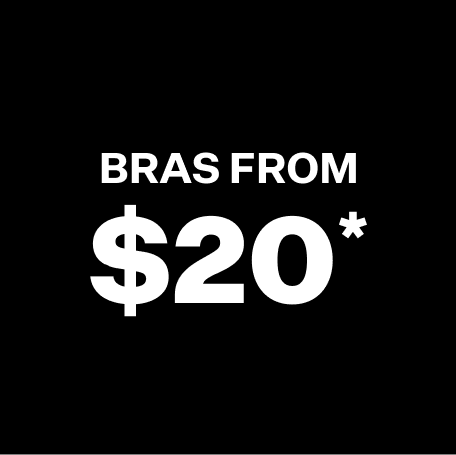 Bras From $20*
