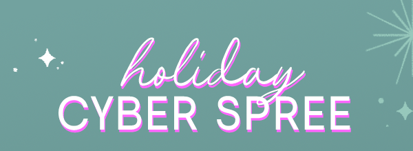 Holiday Cyber Spree