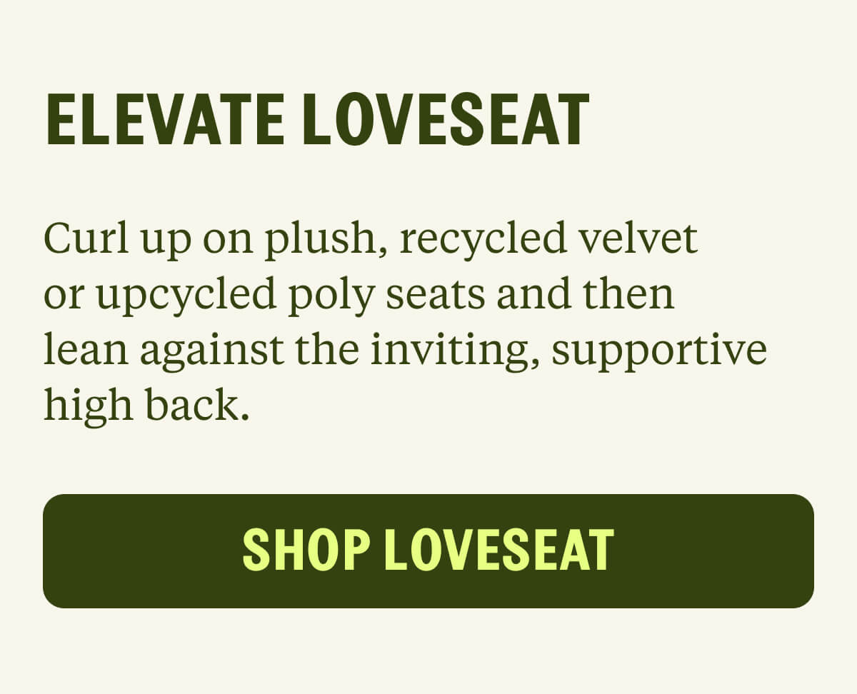Elevate Loveseat